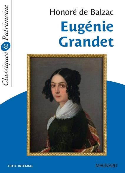 Eugénie Grandet - Classiques et Patrimoine