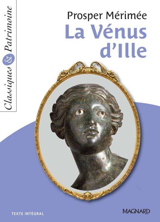 La Vénus d'Ille - Classiques et Patrimoine