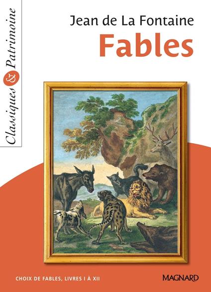 Fables de Jean de La Fontaine - Classiques et Patrimoine