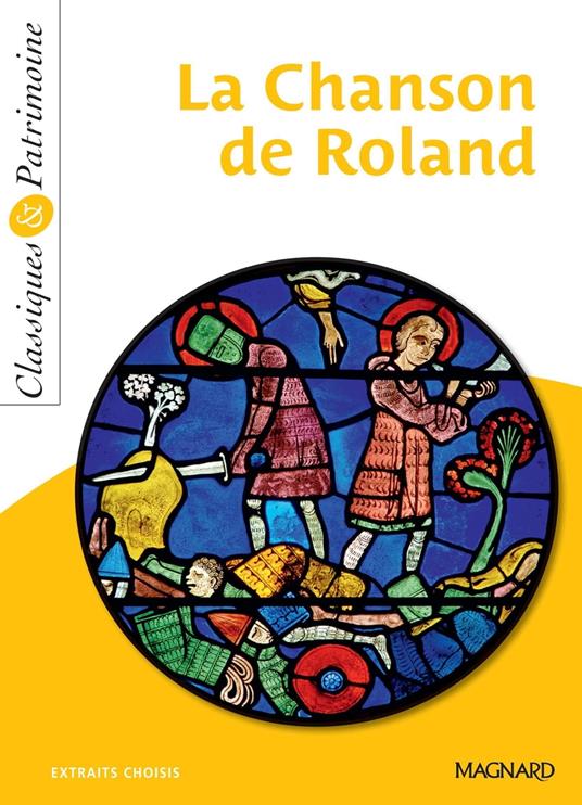 La Chanson de Roland - Classiques et Patrimoine