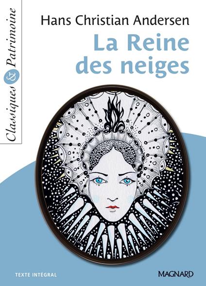 La Reine des neiges - Classiques et Patrimoine