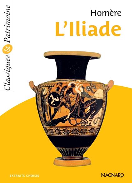 L'Iliade - Classiques et Patrimoine