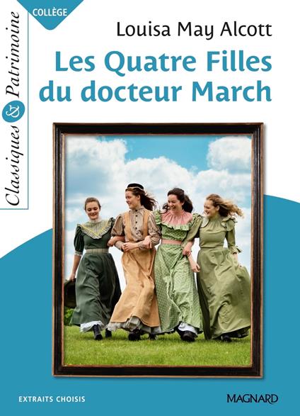 Les Quatre Filles du docteur March - Classiques et Patrimoine