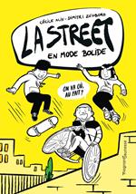 La Street 1 - En mode bolide