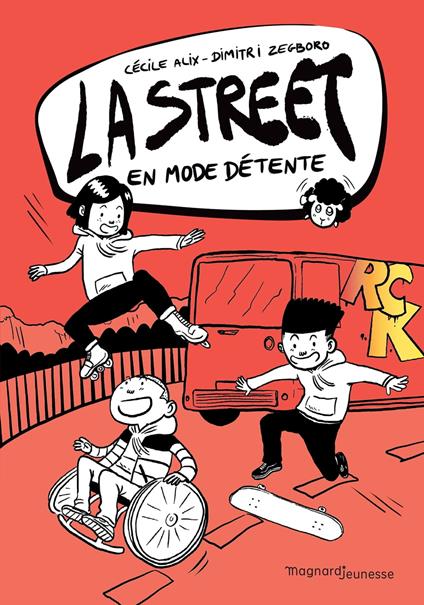 La Street 3 - En mode détente - Cécile Alix,Dimitri Zegboro - ebook