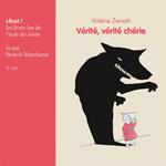 Vérité, vérité chérie