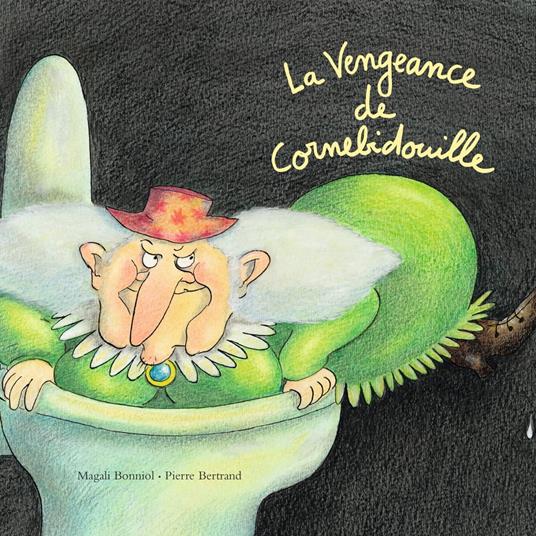 La vengeance de Cornebidouille