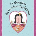 Le doudou de la reine des bisous