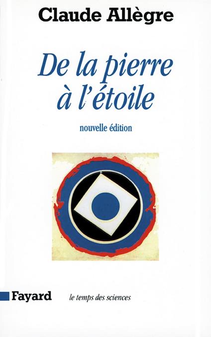 De la pierre à l'étoile