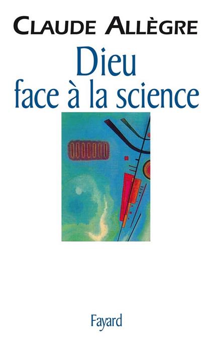 Dieu face à la science