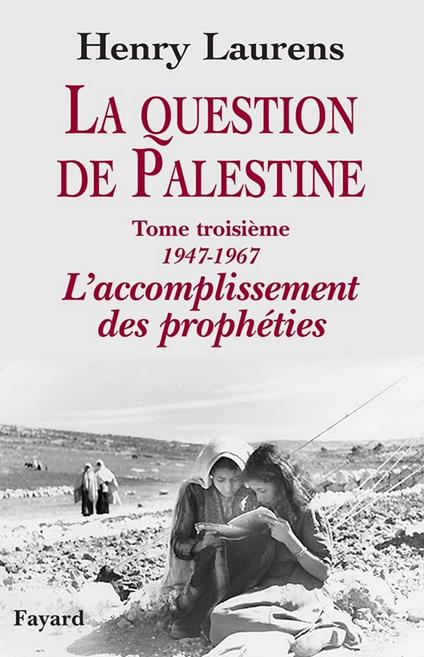 La question de Palestine, tome 3