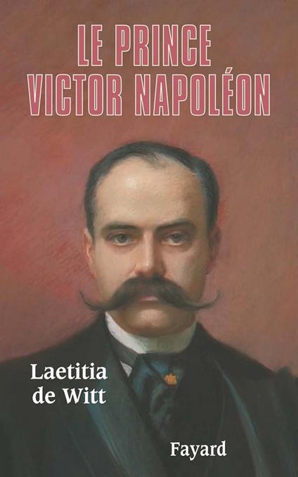 Le Prince Victor Napoléon