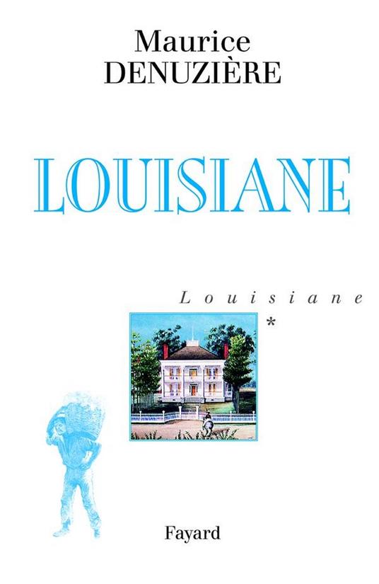 Louisiane, tome 1