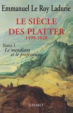 Le Siècle des Platter (1499-1628)