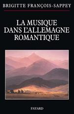 La musique dans l'Allemagne romantique