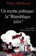 Un mythe politique : La «République juive»