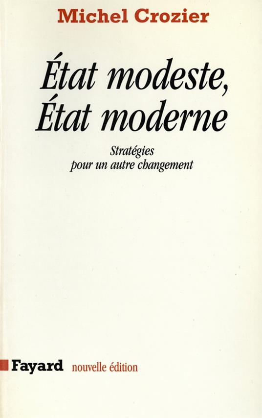 Etat modeste, Etat moderne