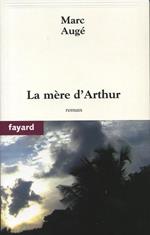 La mère d'Arthur