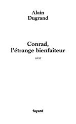 Conrad, l'étrange bienfaiteur