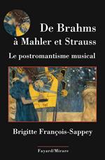 De Brahms à Mahler et Strauss