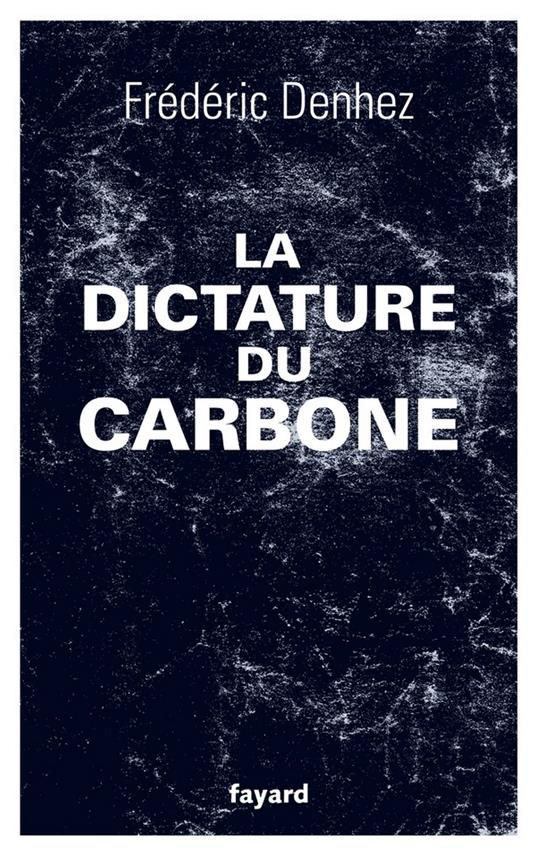 La dictature du carbone