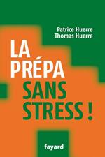 La prépa sans stress