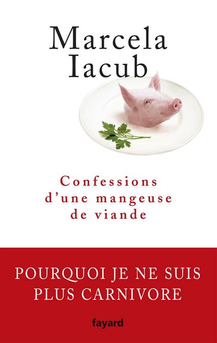 Confessions d'une mangeuse de viande