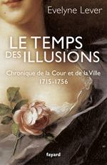 Le temps des illusions