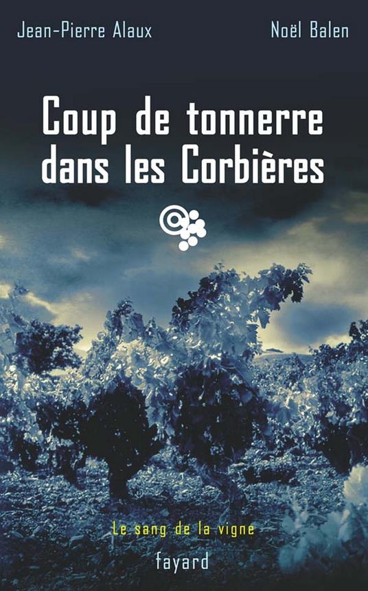 Coup de tonnerre dans les Corbières