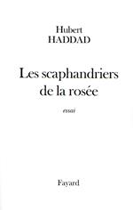 Les scaphandriers de la rosée