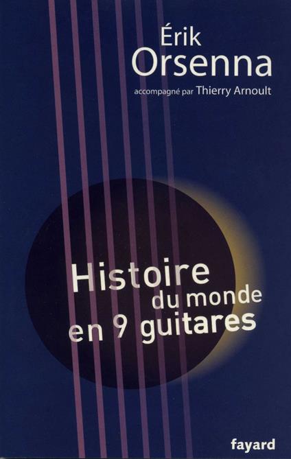 Histoire du monde en 9 guitares