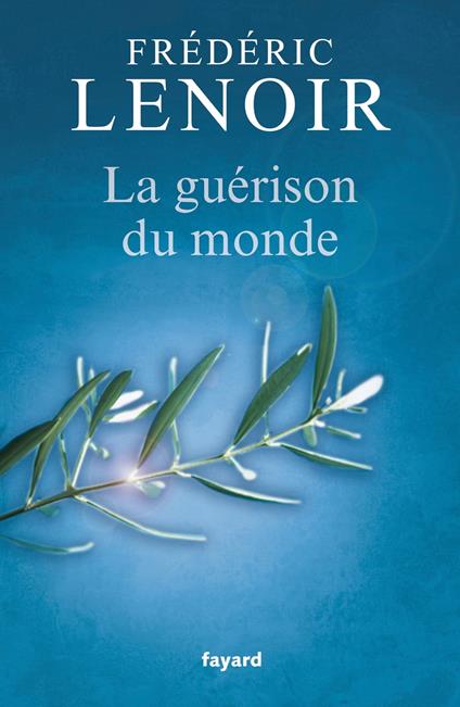 La guérison du monde