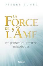 La force de l'âme