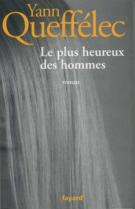 Le plus heureux des hommes