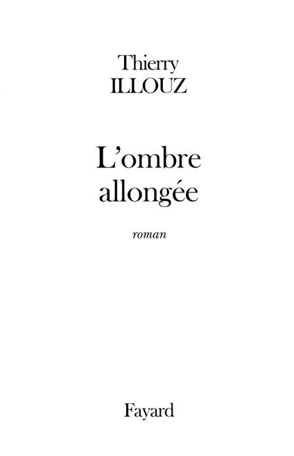 L'Ombre allongée