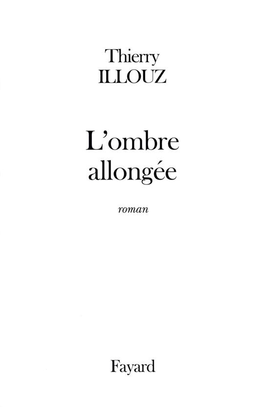 L'Ombre allongée