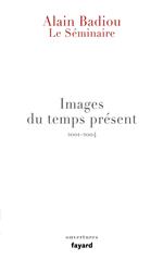 Le Séminaire - Images du temps présent