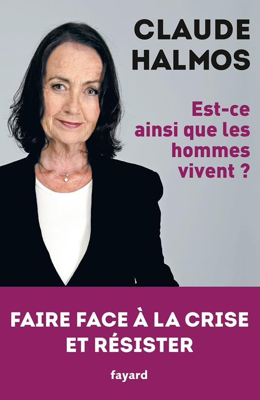 Est-ce ainsi que les hommes vivent?