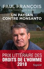 Un paysan contre Monsanto