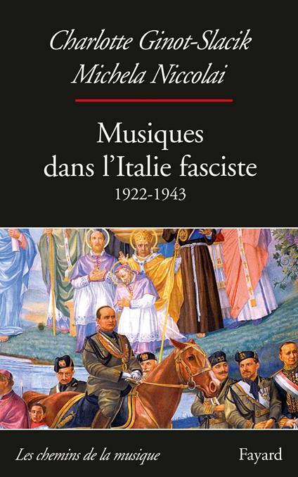 Musiques dans l'Italie fasciste (1922-1943)