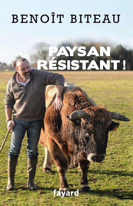 Paysan résistant !