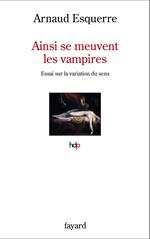 Ainsi se meuvent les vampires