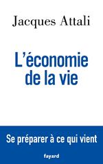 L'économie de la vie