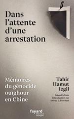 Dans l'attente d'une arrestation