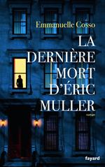 La dernière mort d'Eric Muller