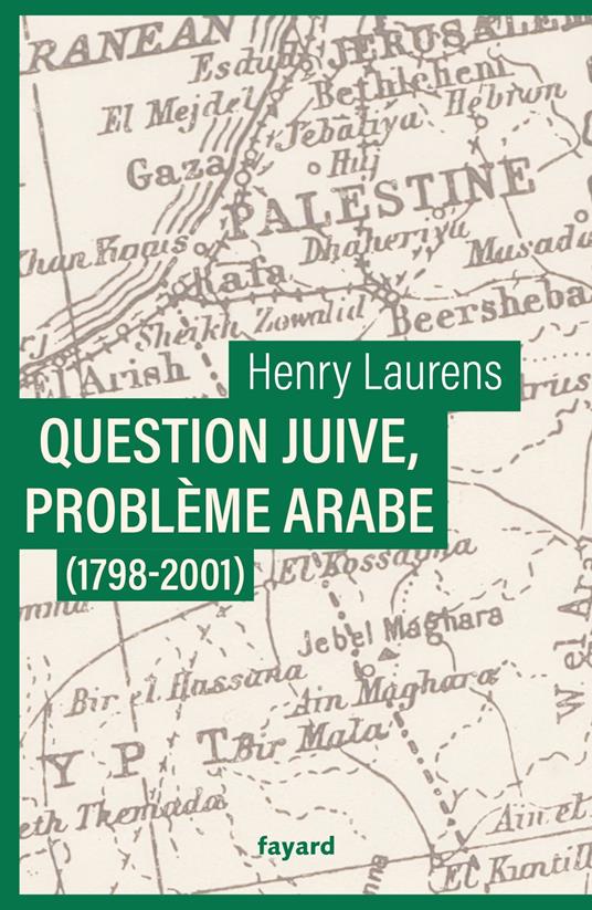 Question juive, problème arabe