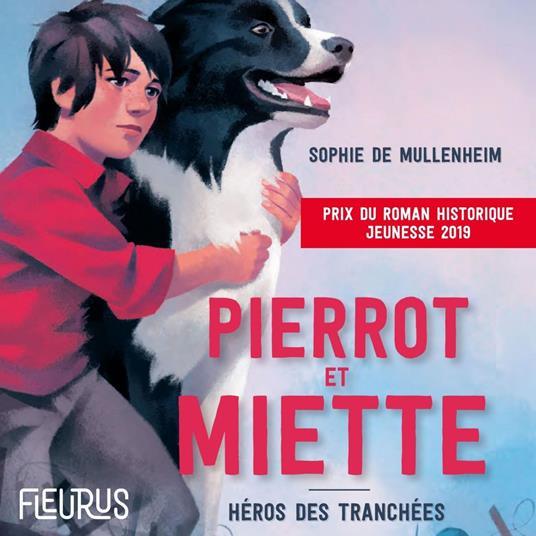 Pierrot et Miette. Héros des tranchées