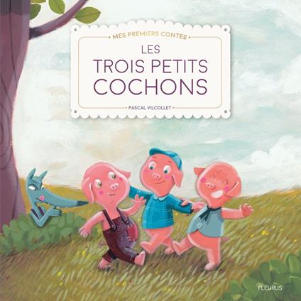 Les 3 petits cochons