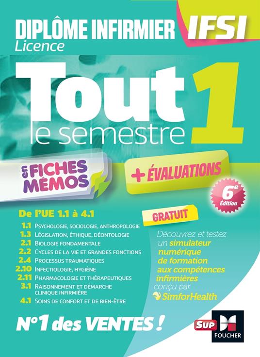 Tout le semestre 1 en fiches mémos - DEI IFSI - 6e édition - Révision et entraînement