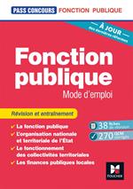 Pass'Concours - Fonction publique Mode d'emploi - 9e édition - Révision et entraînement